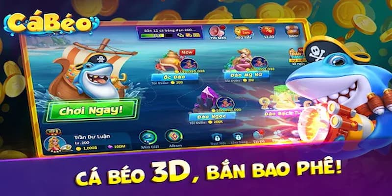 Bắn cá béo Bắn cá béo trong chiến thuật hiệu quả